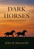 Dark Horses