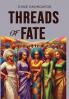 Threads of Fate