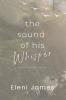 The Sound of His Whisper