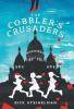 The Cobbler's Crusaders