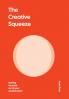 The Creative Squeeze