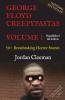 George Floyd Creepypastas Volume 1