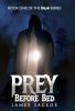 Prey Before Bed