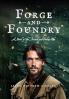 Forge and Foundry (Hardcover Edition)