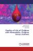 Quality of Life of Children with Hemophilia: Children versus mothers