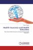 Health Insurance and Health Outcomes
