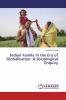 Indian Family In the Era of Globalization: A Sociological Enquiry