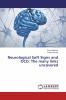 Neurological Soft Signs and OCD: The many links uncovered