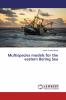 Multispecies models for the eastern Bering Sea