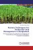 Nursery Techniques For Production And Management In Bangladesh