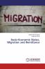 Socio-Economic Status Migration and Remittance