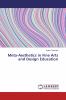 Meta-Aesthetics in Fine Arts and Design Education