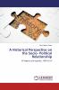 A Historical Perspective on the Socio- Political Relationship