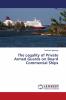 The Legality of Private Armed Guards on Board Commercial Ships