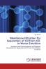 Membrane Filtration for Separation of Oil from Oil-in-Water Emulsion