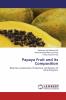 Papaya Fruit and its Composition