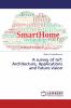 A survey of IoT: Architecture Applications and future vision