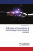 Diffusion of innovation & technology from research centers