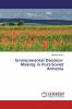 Environmental Decision-Making in Post-Soviet Armenia