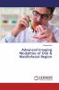 Advanced Imaging Modalities of Oral & Maxillofacial Region
