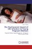 The Psychosocial Impact of HIV Infection to Young Pregnant Mothers