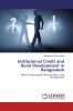 Institutional Credit and Rural Development in Bangladesh