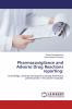 Pharmacovigilance and Adverse Drug Reactions reporting: