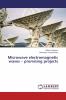 Microwave electromagnetic waves ��� promising projects