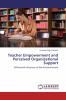 Teacher Empowerment and Perceived Organizational Support