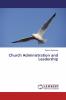 Church Administration and Leadership