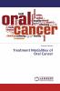 Treatment Modalities of Oral Cancer