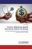Factors Affecting Health Insurance Claims in Ghana