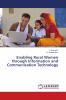 Enabling Rural Women through Information and Communication Technology