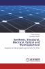 Synthesis Structural Electrical Optical and Thermoelectrical