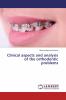 Clinical aspects and analysis of the orthodontic problems