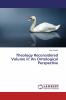 Theology Reconsidered Volume II: An Ontological Perspective
