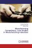 Manufacturing Competency: Case Studies in Manufacturing Industries