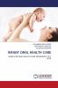 INFANT ORAL HEALTH CARE