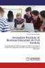 Innovative Practices In Business Education In 21st Century