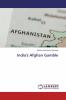 India's Afghan Gamble
