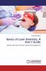 Basics of Laser Dentistry: A User���s Guide