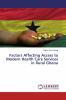 Factors Affecting Access to Modern Health Care Services in Rural Ghana