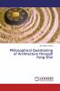 Philosophical Questioning of Architecture through Feng Shui