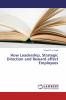 How Leadership Strategic Direction and Reward affect Employees