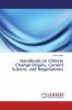 Handbook on Climate Change Origins Current Science and Negotiations