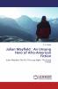 Julian Mayfield : An Unsung Hero of Afro-American Fiction