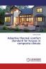 Adaptive thermal comfort standard for houses in composite climate