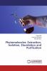 Phytomolecules: Extraction Isolation Elucidation and Purification