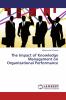 The Impact of Knowledge Management on Organizational Performance