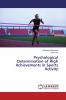 Psychological Determination of High Achievements in Sports Activity